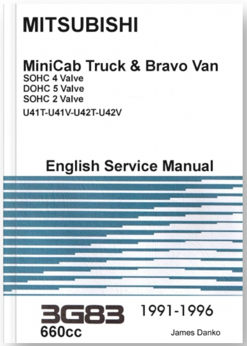 James Danko's 1991-1996 Minicab & Bravo 3G82 Engine Service Manual - comprehensive guide for DIY maintenance, repairs & performance boosts on your Kei truck.