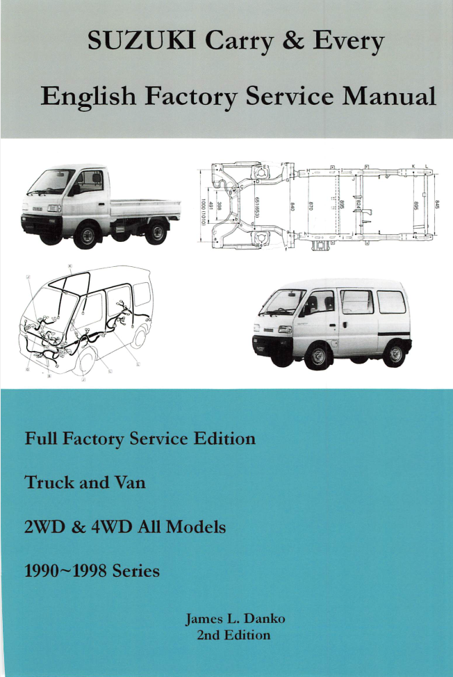 Suzuki Carry & Every Service Manual - Comprehensive 1990-1998 Van & Van Guide by James Danko, 2WD & 4WD models, expert maintenance & repair solutions.