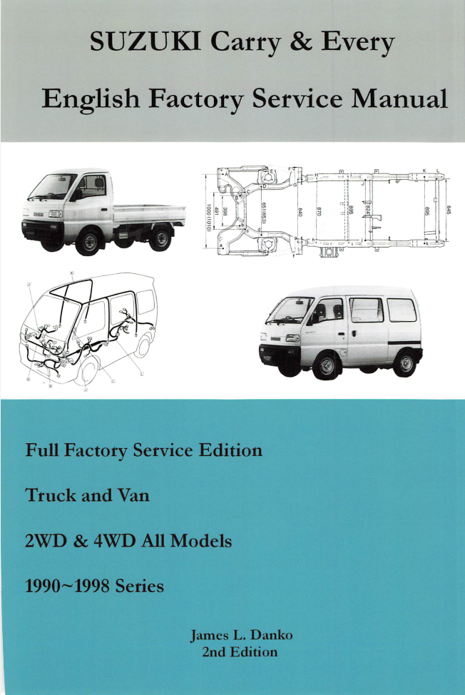 Suzuki Carry & Every Service Manual - Comprehensive 1990-1998 Truck & Van Guide by James Danko, 2WD & 4WD models, expert maintenance & repair solutions.