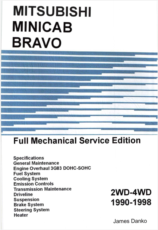 James Danko's 1991-1996 Minicab & Bravo 3G82 Engine Service Manual - comprehensive guide for DIY maintenance, repairs & performance boosts on your Kei truck.